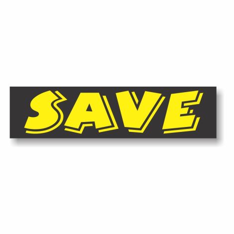 Sticky Back Slogan Decals - Save (3 Pack)