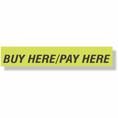 EZ Windshield Slogan Decals (Buy Here/Pay Here)