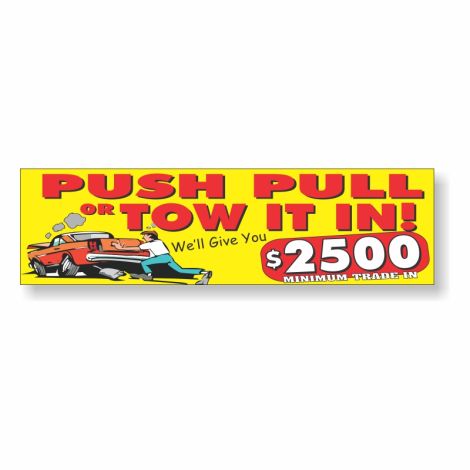 Push Pull or Tow It In - Showroom Window or Vehicle Decals