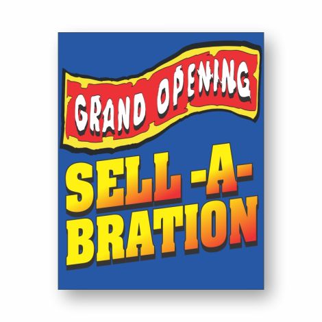 Grand Opening Sell-A-Bration - 50" x 65"