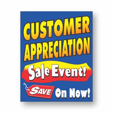 Customer Appreciation Sale Event! - 40" x 50"