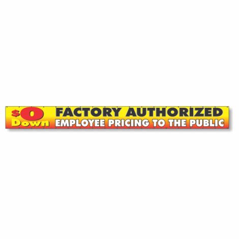 $0 Down Factory Authorized Employee Pricing To The Public - Giant 2' x 20' Event Banner