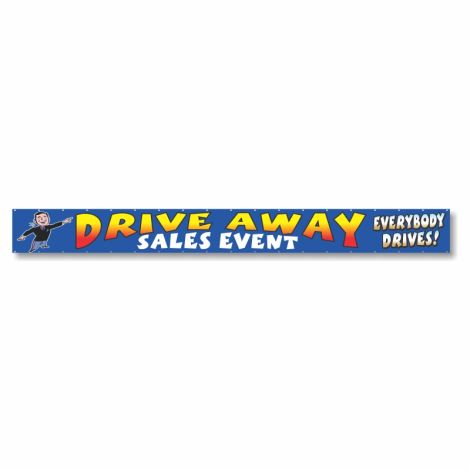 Drive Away Sales Event Everybody Drives! - Giant 2' x 20' Event Banner