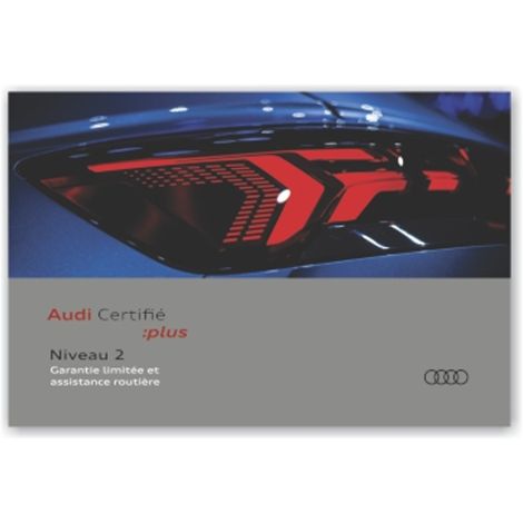 Audi Certifié :plus Manuel de garantie pour assistance routière Niveau 2