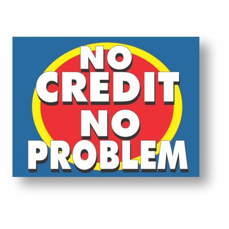No Credit No Problem - Quickie Auto Sign