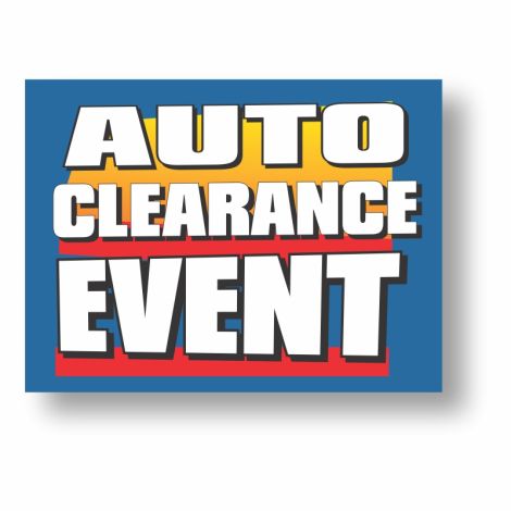 Auto Clearance Event - Quickie Auto Sign
