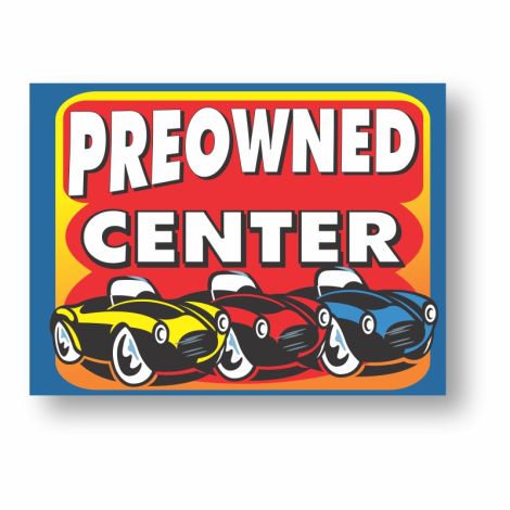 Pre-Owned Center - Quickie Auto Sign