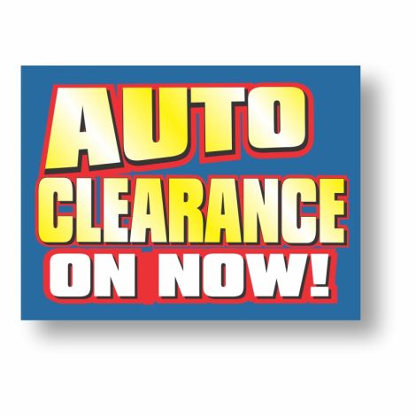 Auto Clearance Now - Quickie Auto Sign