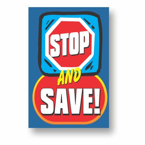 Stop And Save - Coroplast Pole Sign