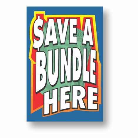 Save a Bundle - Coroplast Pole Sign