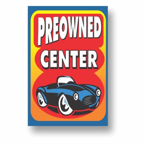 Pre-Owned Center - Coroplast Pole Sign