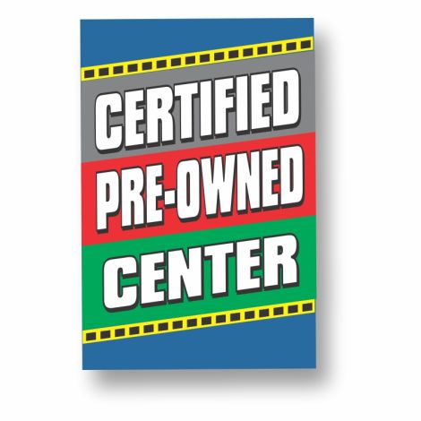 Certified Pre-owned Center - Coroplast Pole Sign