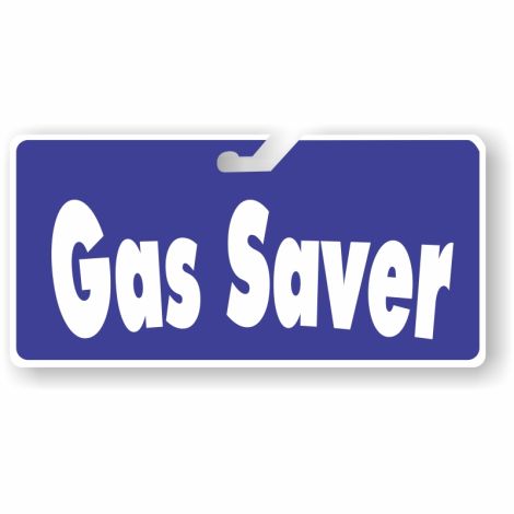 Coroplast Windshield Signs - Gas Saver (Blue)