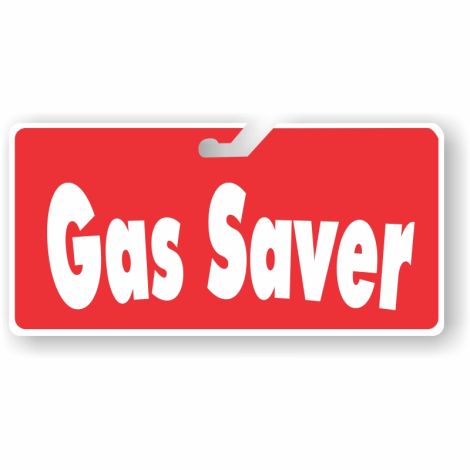 Coroplast Windshield Signs - Gas Saver (Red)