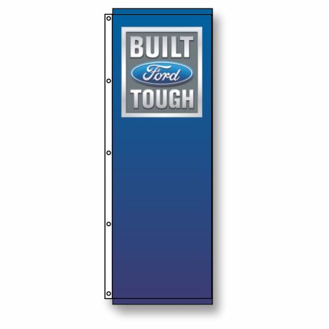 Digital Print Dealership Flags - Ford Built Tough (3.5' x 10')