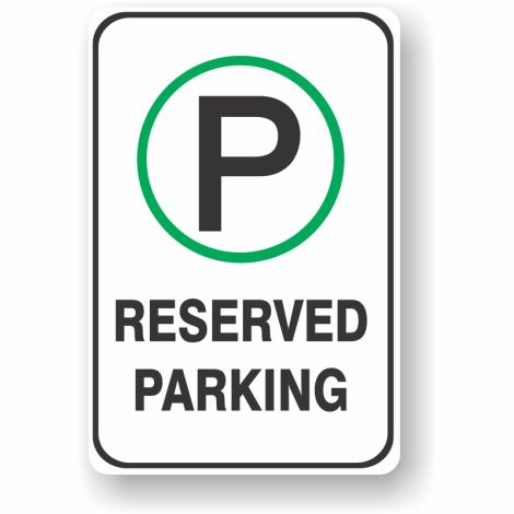 Reserved Parking - Metal Parking Sign