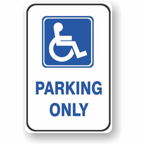 Handicapped Parking Only - Metal Parking Sign
