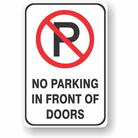 No Parking in Front of Doors - Metal Parking Sign