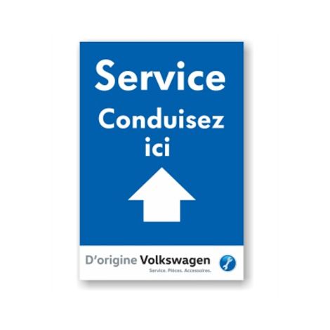 D'origine VW affiche "Service Conduisez Ici" 