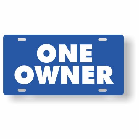 ABS Plastic Slogan Plate - One Owner (Blue)