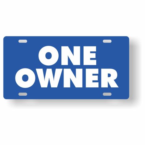 ABS Plastic Slogan Plate - One Owner