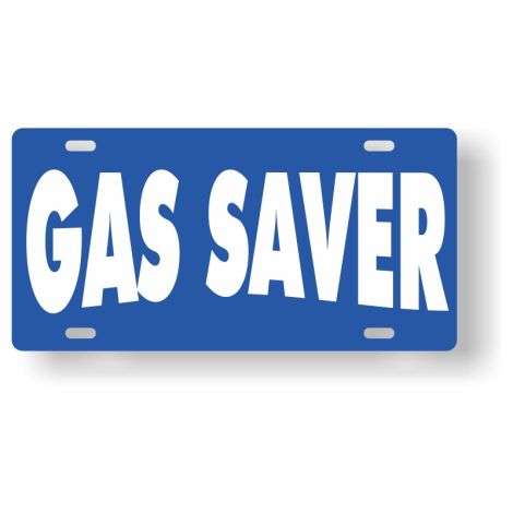 ABS Plastic Slogan Plate - Gas Saver