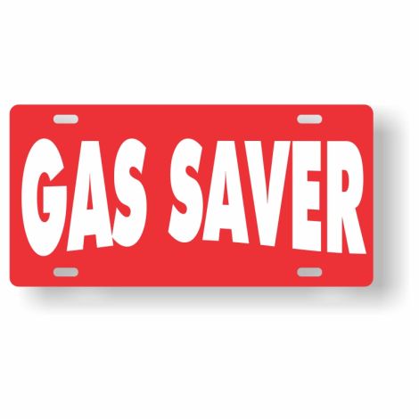 ABS Plastic Slogan Plate - Gas Saver (Red)