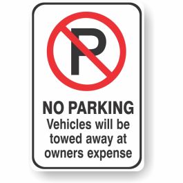 No Parking, Vehicles Towed - Metal Parking Sign